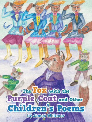 cover image of The Fox with the Purple Coat and Other Children's Poems